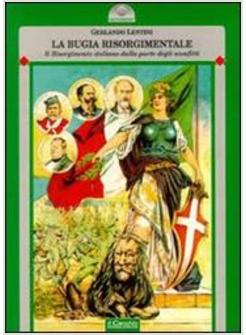 BUGIA RISORGIMENTALE IL RISORGIMENTO ITALIANO DALLA PARTE DEGLI SCONFITTI (LA)