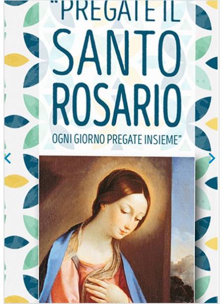 PREGATE IL SANTO ROSARIO OGNI GIORNO PREGATE INSIEME