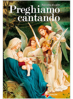 PREGHIAMO CANTANDO