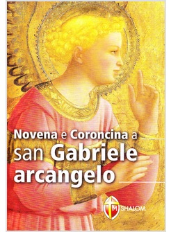 NOVENA E CORONCINA ALL'ANGELO GABRIELE