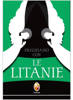 PREGHIAMO CON LE LITANIE