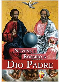 NOVENA E ROSARIO A DIO PADRE