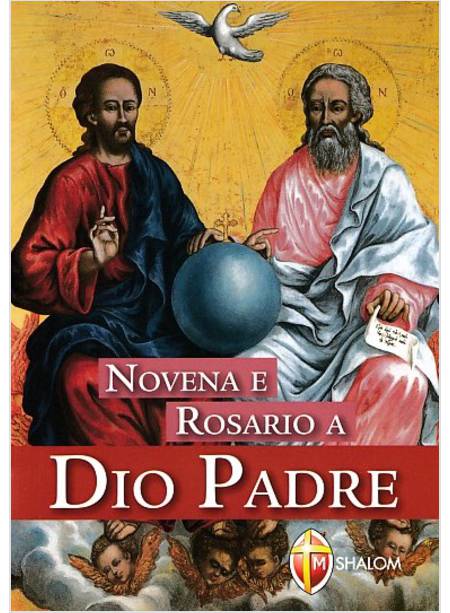 NOVENA E ROSARIO A DIO PADRE