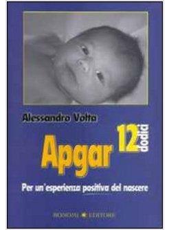 APGAR 12. PER UN'ESPERIENZA POSITIVA DEL NASCERE