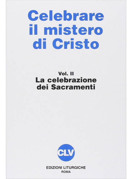 CELEBRARE IL MISTERO DI CRISTO 2