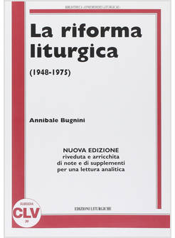 LA RIFORMA LITURGICA (1948-1975)