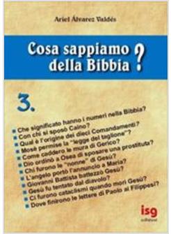 COSA SAPPIAMO DELLA BIBBIA 3