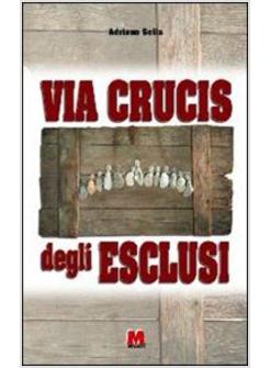 VIA CRUCIS DEGLI ESCLUSI