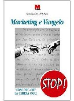 MARKETING E VANGELO «COMUNICARE» LA CHIESA OGGI