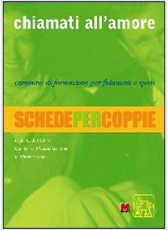 CHIAMATI ALL'AMORE CAMMINO DI FORMAZIONE PER FIDANZATI E SPOSI