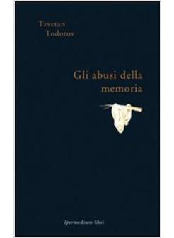 ABUSI DELLA MEMORIA (GLI)