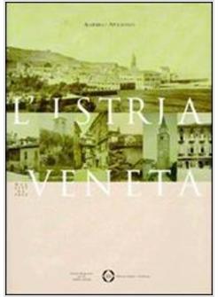 ISTRIA VENETA DAL 1797 AL 1813 (L')