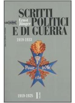 SCRITTI POLITICI E DI GUERRA 1919-1933
