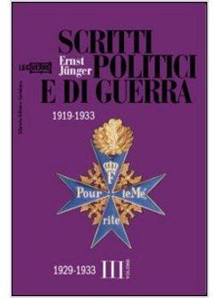 SCRITTI POLITICI E DI GUERRA 1919-1933