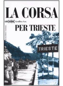 CORSA PER TRIESTE (LA)