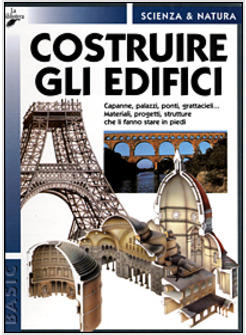 COSTRUIRE GLI EDIFICI