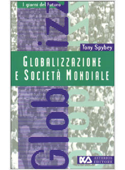 GLOBALIZZAZIONE E SOCIETA' MONDIALE