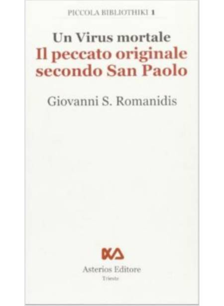 VIRUS MORTALE IL PECCATO ORIGINALE SECONDO SAN PAOLO (UN)