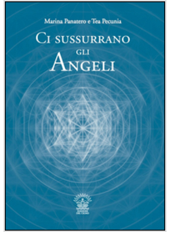 CI SUSSURRANO GLI ANGELI