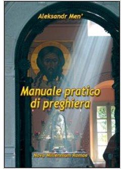 MANUALE PRATICO DI PREGHIERA