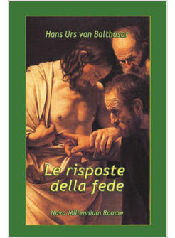 LE RISPOSTE DELLA FEDE