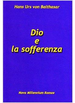 DIO E LA SOFFERENZA