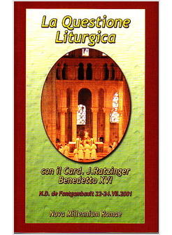 QUESTIONE LITURGICA (LA) ATTI GIORNATE LITURGICHE DI FONTGOMBAULT.22-24/7/2001