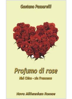 PROFUMO DI ROSE