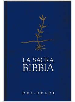 LA SACRA BIBBIA CEI  NUOVO TESTO 2008