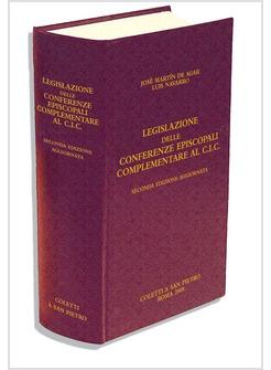 LEGISLAZIONE DELLE CONFERENZE EPISCOPALI COMPLEMENTARE AL CIC SEC.ED AGG 2009