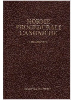 NORME PROCEDURALI CANONICHE COMMENTATE