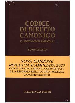 CODICE DI DIRITTO CANONICO E LEGGI COMPLEMENTARI COMMENTATO NONA EDIZIONE 2025