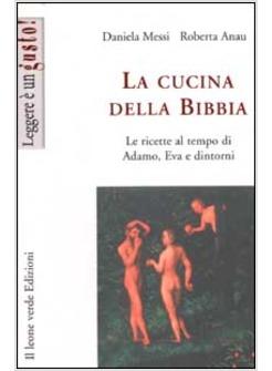 CUCINA DELLA BIBBIA (LA)