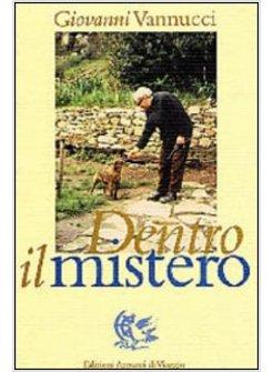 DENTRO IL MISTERO