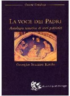VOCE DEI PADRI - ANTOLOGIA TEMATICA DI TESTI PATRISTICI