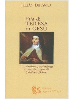 VITA DI TERESA DI GESU'