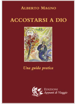 ACCOSTARSI A DIO. UNA GUIDA PRATICA