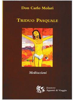 TRIDUO PASQUALE MEDITAZIONI