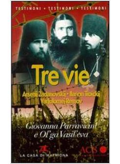 TRE VIE