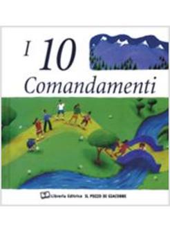DIECI COMANDAMENTI (I)