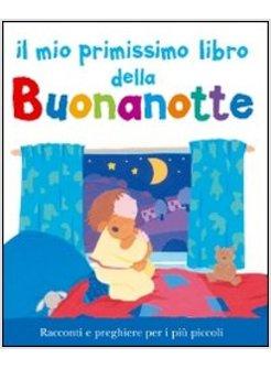 MIO PRIMISSIMO LIBRO DELLA BUONANOTTE