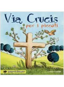 VIA CRUCIS PER I PICCOLI