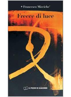 FRECCE DI LUCE