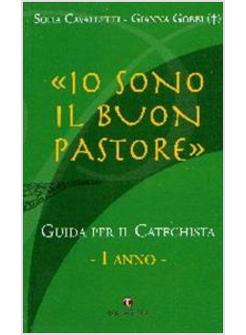 IO SONO IL BUON PASTORE I ANNO GUIDA 