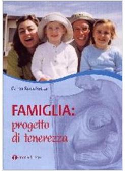 FAMIGLIA PROGETTO DI TENEREZZA