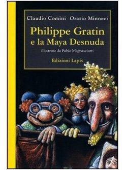 PHILIPPE GRATIN E LA MAYA DESNUDA