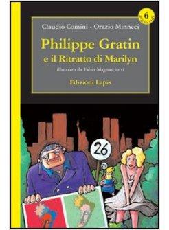 PHILIPPE GRATIN E IL RITRATTO DI MARYLIN