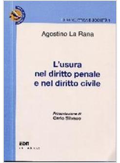 USURA NEL DIRITTO PENALE E NEL DIRITTO CIVILE (L')