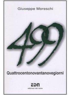 QUATTROCENTONOVANTANOVE GIORNI