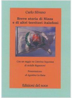 BREVE STORIA DI NIZZA E DI ALTRI TERRITORI ITALOFONI